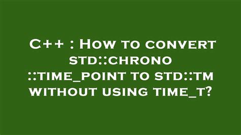 std chrono time_point|std chrono get current time.